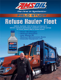 The ultimate Amsoil test 20,000 to 40,000 refuse trucks, severe weather, steep hills!